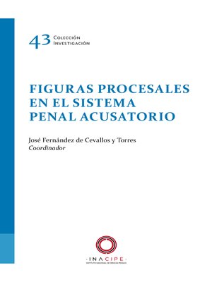 cover image of Figuras procesales en el sistema penal acusatorio